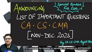 List of Important Questions for CA CS CMA Exams Nov 23  Dec 23 [upl. by Kaden]