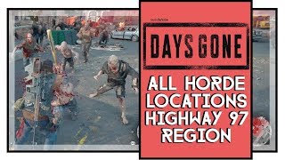 Days Gone All Highway 97 Horde Locations And Fights [upl. by Grimbly]