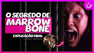 O SEGREDO DE MARROWBONE  FINAL EXPLICADO [upl. by Leslee232]