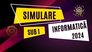 Simulare Informatica 2024  Subiectul I [upl. by Noreht655]