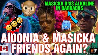 MASICKA D ALKALINE IN BARBADOS AIDONIA amp MASICKA REUNITE AFTER DISUNITE IN THE PAST [upl. by Raynold]