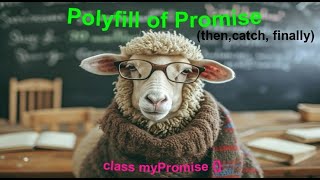 Ep31  Polyfill of Promise in JavaScript  Implementation of then catch finally in Polyfill [upl. by Inga]