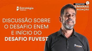 Discussão sobre o desafio ENEM e início do desafio Fuvest [upl. by Dnumde]