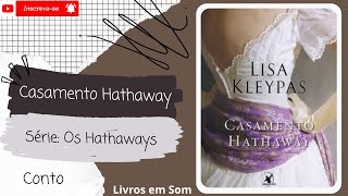 💨Casamento Hathaway◾Série Os Hathaways◾Conto◾ [upl. by Tobey928]