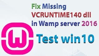 Fix Missing VCRUNTIME140 dll in Wamp server 2016 [upl. by Kcirneh938]