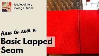 Lapped Seam  Basic Lapped Seam [upl. by Wenona]