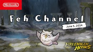 Feh Channel June 5 2024  Fire Emblem Heroes [upl. by Minsat238]