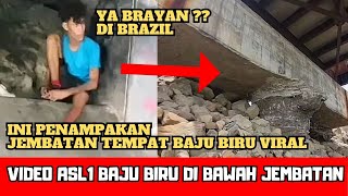 baju biru di bawah jembatan  ya brayan ya brayan brazil viral tiktok  ini Jembatan nya [upl. by Janith35]