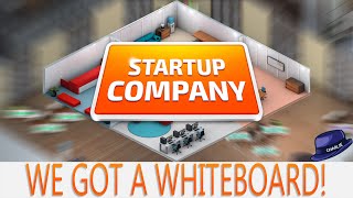 Startup Company Beta 21  Ep 18  WE HAVE A WHITEBOARD  Startup Company Gameplay [upl. by Ynaffets988]