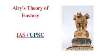 Airys Theory of Isostasy  Geography Optional  IAS  UPSC [upl. by Waylen]