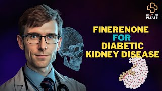 Ep 05 Whats new Finerenone as a Treatment for Diabetic Kidney Disease [upl. by Chico]