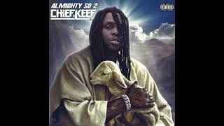 Almighty So 2  Chief Keef [upl. by Ahsiak855]