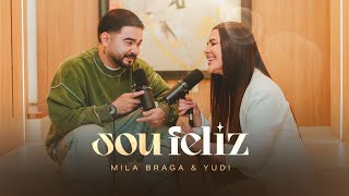 Mila Braga e Yudi Tamashiro  Sou Feliz Clipe Oficial [upl. by Janetta]