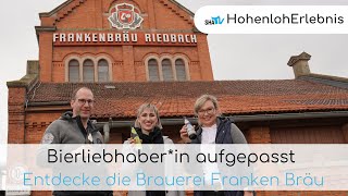 Brauereiführung beim HohenlohErlebnis im FRANKEN BRÄU  SHATV [upl. by Vlada]