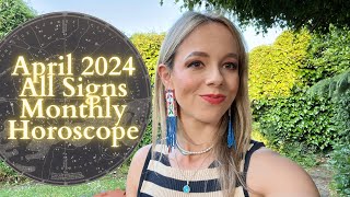 APRIL 2024 HOROSCOPE ALL SIGNS A GameChanging Month [upl. by Mcclure]