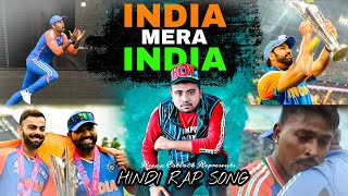 India Mera India  Reexx Catlock  India Won T20 World Cup 2024  Hindi Rap Song 2024 [upl. by Steven]