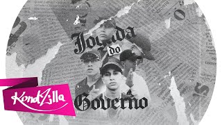 Jogada do Governo  MC Iguinho CT MC Np Brenninho VJ  prod Dj Dan Ta Ligado KondZilla [upl. by Ignatzia]