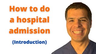 How to do a hospital admission part 1 [upl. by Enert446]