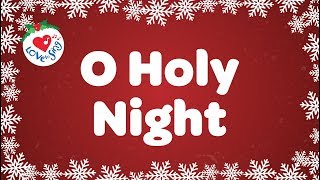 O Holy Night with Lyrics Christmas Carol amp Song [upl. by Sedlik735]