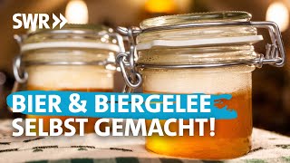 Selbstgebrautes naturtrübes Bier und leckeres Biergelee fürs Frühstück  Koch ein [upl. by Malorie360]