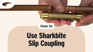 Sharkbite Slip Coupling [upl. by Kora]