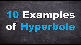 Ten Examples of Hyperbole Examples of Hyperbole in Sentences [upl. by Suoicerp]