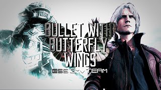 ESS ❝Bullet With Butterfly Wings❞ MEP GMV [upl. by Glovsky232]