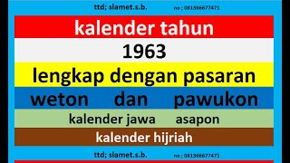 kalender 1963 lengkap pawukon  weton  pasaran kalender jawa  hijriah [upl. by Benita]