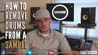 How To Remove Drums From a Sample  Sampling amp Hip Hop Music Production Tips [upl. by Seebeck]