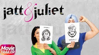 Jatt amp Juliet  Official Trailer  Diljit Dosanjh amp Neeru Bajwa  Releasing 28 May 2018 [upl. by Ellimaj]