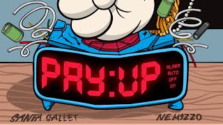 Santa Sallet X Nemizzo X MSP  Pay Up Official Lyric Video [upl. by Lochner145]