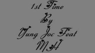 1st Tyme Yung Joc [upl. by Pompea]