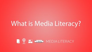 What is Media Literacy [upl. by Allecsirp]