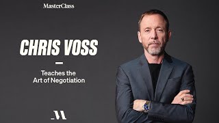 Chris Voss Teaches the Art of Negotiation  Official Trailer  MasterClass [upl. by Lowell]