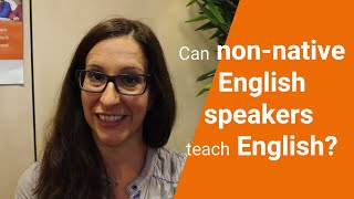 Can nonnative English speakers teach English [upl. by Elie297]