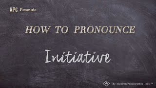 How to Pronounce Initiative Real Life Examples [upl. by Aoh]