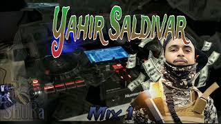 yahir saldivar mix 1 [upl. by Ezara967]