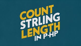 13 strlen  How to Count StringCharacters Length Using strlen in PHP  CodeWithNaf [upl. by Llyrehc848]