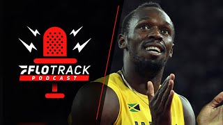 A Usain Bolt Comeback  Weekend OverUnders  The FloTrack Podcast Ep 569 [upl. by Nautna]