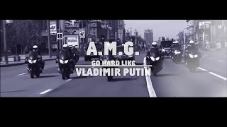 AMG KKing Beni Maniaci  Go Hard Like Vladimir Putin Official Video putin [upl. by Eugenia]