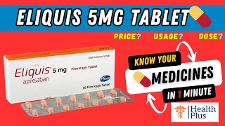 Eliquis 5mg Tablet  Basics about this medicine Apixaban  its use and side effects 🤔 [upl. by Dijam]