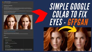 Fixing Eyes amp Restoring Faces in Stable Diffusion Folders with GFPGAN Colab [upl. by Hoashis]