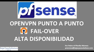 Video 37 Pfsense OpenVPN Punto a Punto Modo Fail Over [upl. by Anitsyrk615]