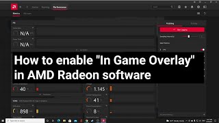 How to enable quotIn Game Overlayquot in AMD Radeon Software [upl. by Amble978]