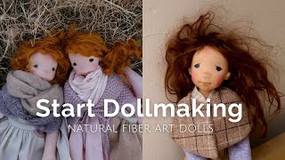 How To Start Your Dollmaking Adventure With Natural Fiber Art Dolls [upl. by Sivaj]