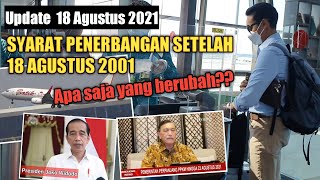 Update Syarat Penerbangan 18 agustus Apa Yang berubah Wajib tau deldido [upl. by Roer]