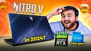 Acer Nitro V  Still Worth in 2024   Core i5 13th Gen RTX 4050 ⚡️ [upl. by Binni592]