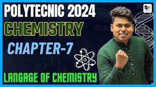 POLYTECHNIC ENTRANCE 2024  CHEMISTRY CHAPTER  7  LANGUAGE OF CHEMISTRY [upl. by Affay]