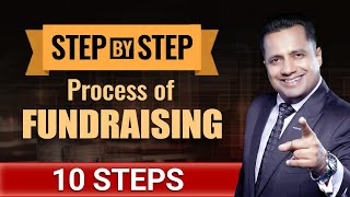 Step By Step Process Of Fundraising  10 Steps for StartUp Funding  Dr Vivek Bindra [upl. by Sardella]