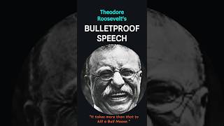 Theodore Roosevelt FINISHES Speech After Being SHOT [upl. by Deragon]